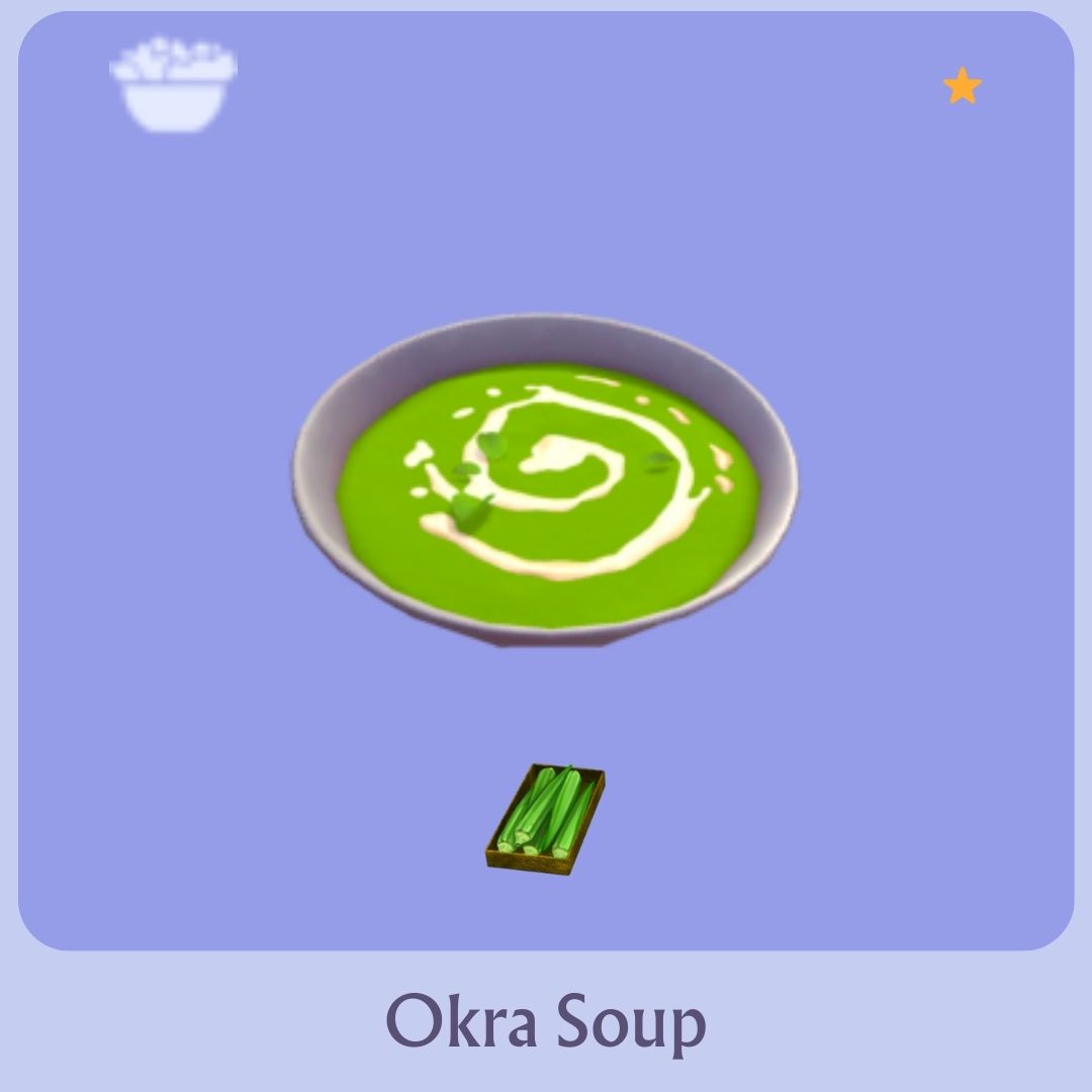 Okra Soup - Disney Dreamlight Valley Recipe